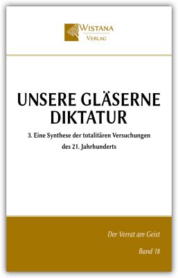 Band 18 - Titelbild Unsere gläserne Diktatur_Schatten_36